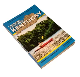 CANOEING & KAYAKING KENTUCKY - Trip Guidebook