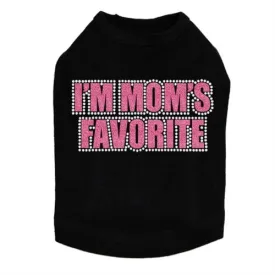 I'm Mom's Favorite Tank - Pink - Many Colors