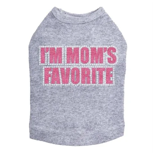 I'm Mom's Favorite Tank - Pink - Many Colors