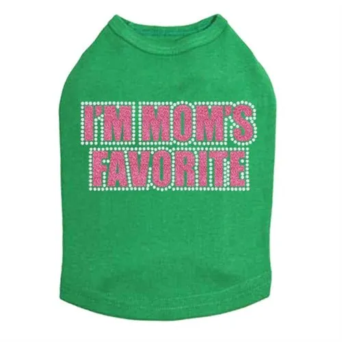 I'm Mom's Favorite Tank - Pink - Many Colors
