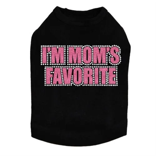 I'm Mom's Favorite Tank - Pink - Many Colors