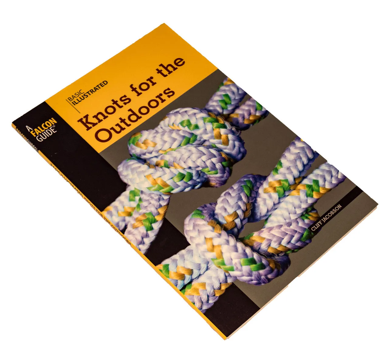 KNOTS FOR THE OUTDOORS - An Illustrated Guide - A Falcon Guide