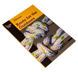 KNOTS FOR THE OUTDOORS - An Illustrated Guide - A Falcon Guide