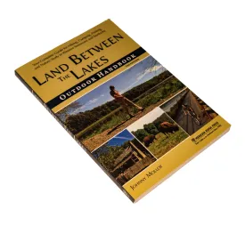 LAND BETWEEN THE LAKES - 2nd Edition - Outdoor Handbook