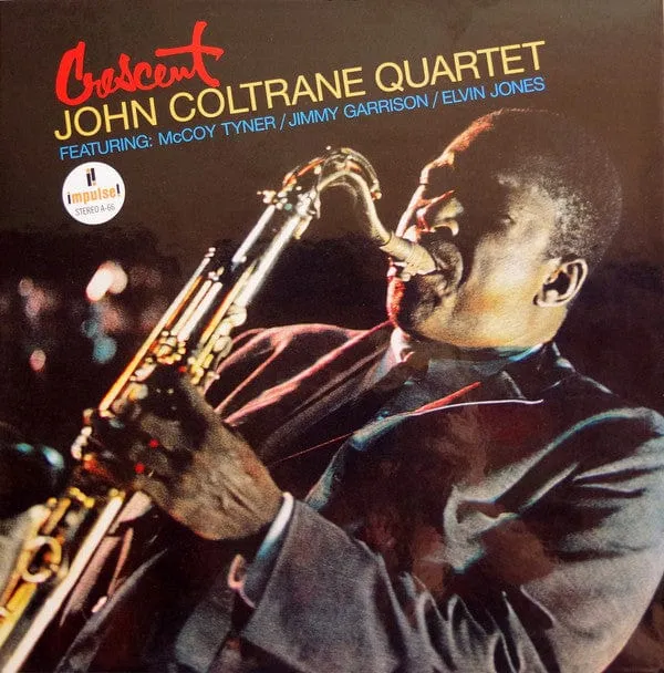 The John Coltrane Quartet - Crescent (LP, Album, Reissue, Stereo)